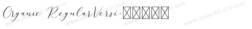 Organic RegularVersi字体转换